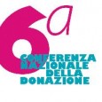 Istituto Italiano della Donazione (IID) organizza la sesta conferenza nazionale della donazione: costruiamo il “Giorno del Dono”.