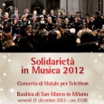 Venerdì 21 dicembre, alle ore 21.00, presso la Basilica di San Marco in Milano, si terrà un Concerto di Natale per Telethon. 