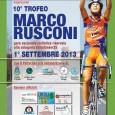 Per gli amanti del ciclismo Domenica 1 Settembre a Binago si terrà il 10° Trofeo Marco Rusconi . La gara nazionale riservata alla categoria Under 23 è organizzata dal Gruppo Cicloamatori e ACSD Remo Calzolari Faloppio […]