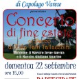 Domenica 22 settembre, alle ore 15.00, presso il Parco di Villa Tatti Tallacchini a Comerio, si terrà il “Concerto di fine estate” per trascorrere una serata in compagnia di buona musica e cogliere gli ultimi […]