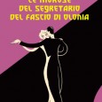 Giovedì 26 novembre alle ore 21 presso la Biblioteca Frera di Tradate si terrà la presentazione del nuovo libro di Mario Alzati: "Le morose del segretario del fascio di Olonia". 