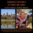 Questo mese Angolo dell’Avventura di Varese propone la video-produzione di Rita Nanni e Daniele Macchi: “Cambogia-Vietnam”. la serata offrirà allo spettatore un viaggio molto intenso e vario. La video produzione darà spunto a una riflessione […]