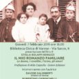 Giovedì 7 febbraio 2019 alle ore 18.00, presso la Biblioteca Civica di Varese, in via Sacco 9, si terrà la presentazione del libro di Stella Bolaffi, “Il mio romanzo familiare. Le donne, i cavallier, l’arme, […]