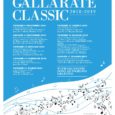 Gallarate Classic 2019 è la rassegna musicale promossa dalla città di Gallarate, dall’Associazione culturale Musica al Sacro Cuore con il sostegno e la collaborazione dell’Assessorato alla Cultura del Comune di Gallarate. La rassegna comprende 8 eventi […]